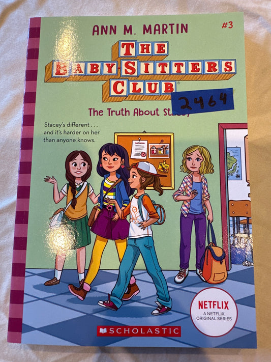 Babysitter's Club The Truth about Stacey