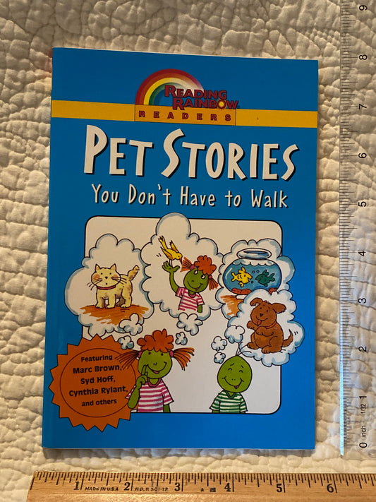 Pet stories You don't have to walk