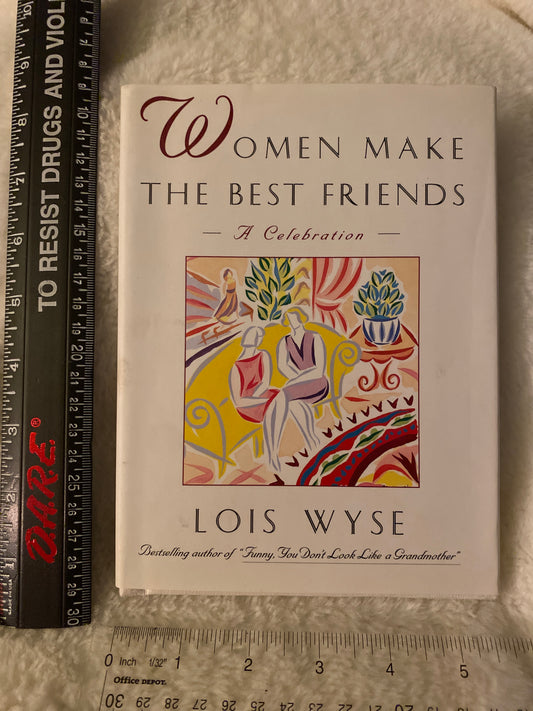 Women make the best Friends unread hardcover