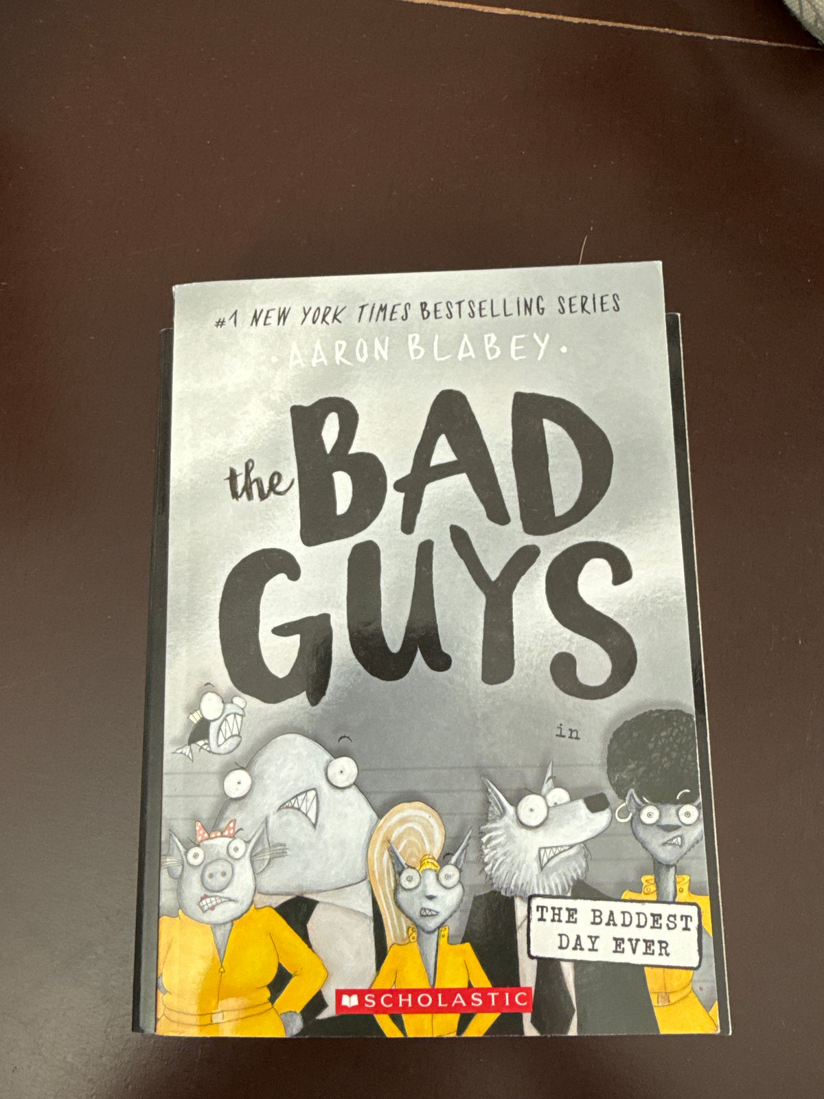 The bad guys The baddest day ever