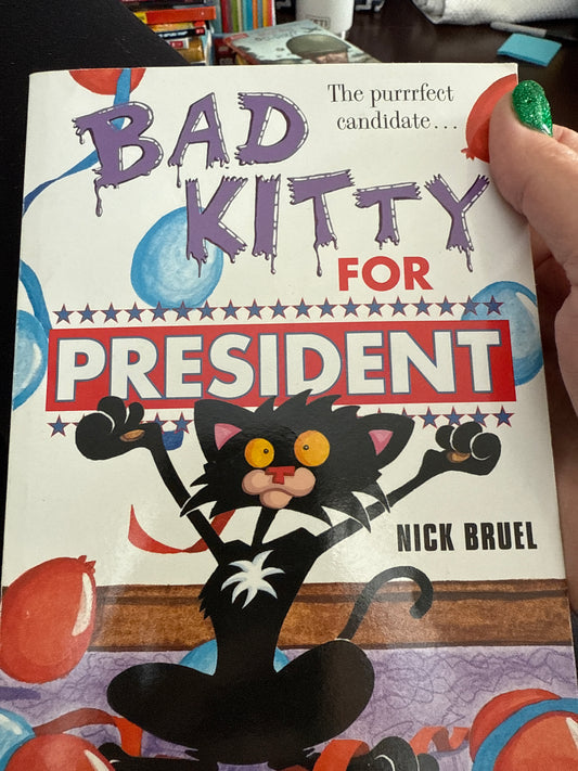 Bad kitty For president