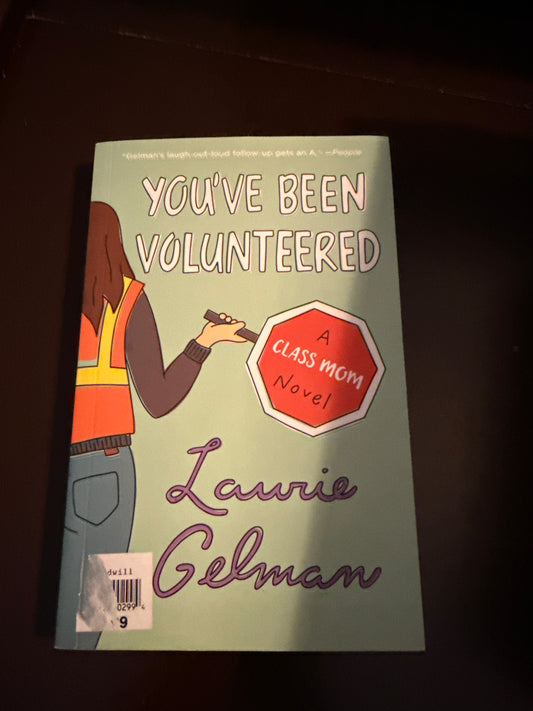 You've been volunteered