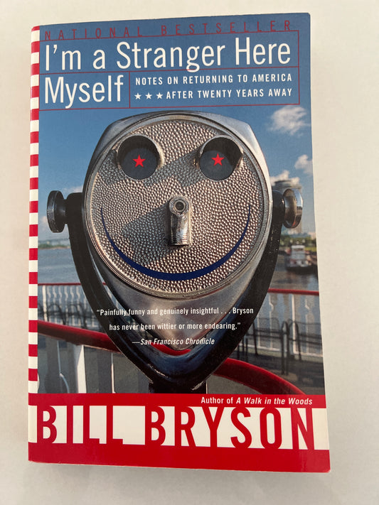 I'm stranger here myself By Bill Bryson PP Bk Bk