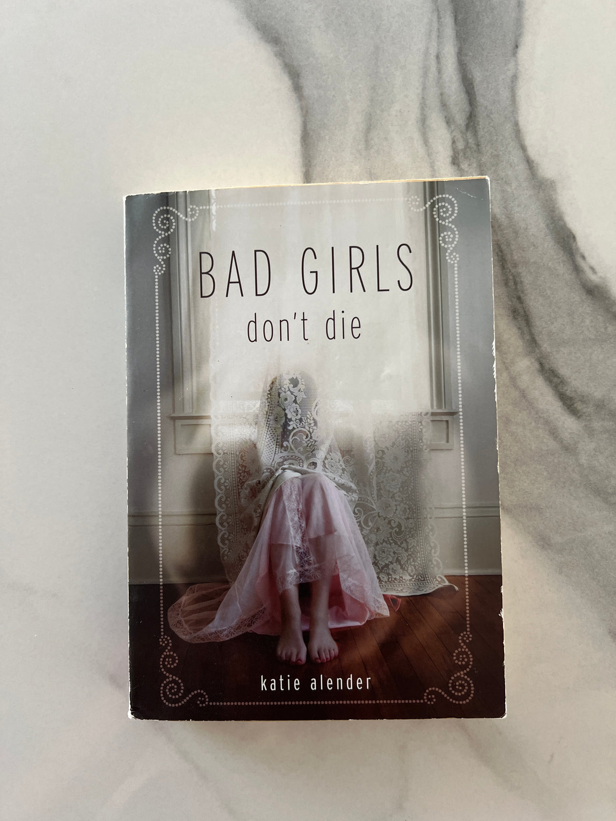 Bad Girls don't die PPBK VGUC Katie Alender
