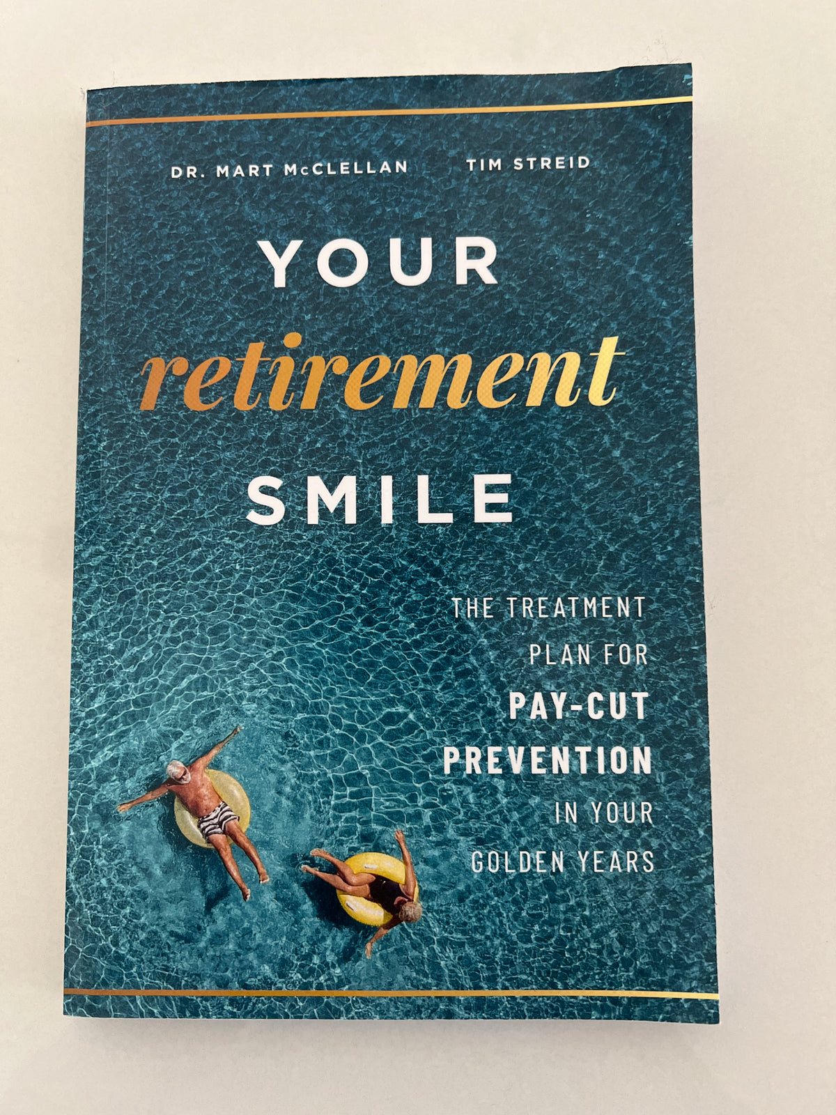 Your retirement smile PP Bk Bk NEW