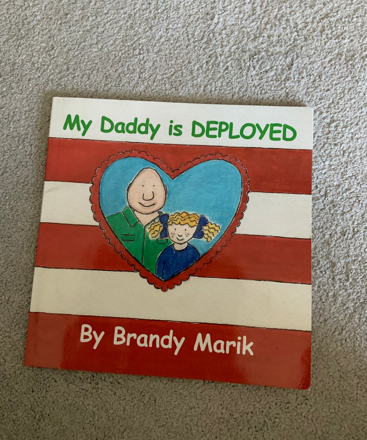 My daddy is deployed
