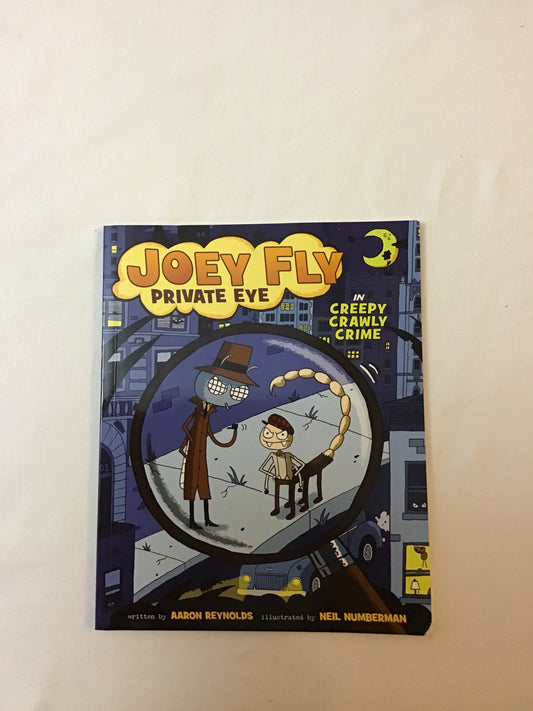 Joey Fly Private Eye in Creepy Crawly Crime