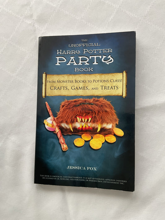 The Unofficial Harry Potter Party Book