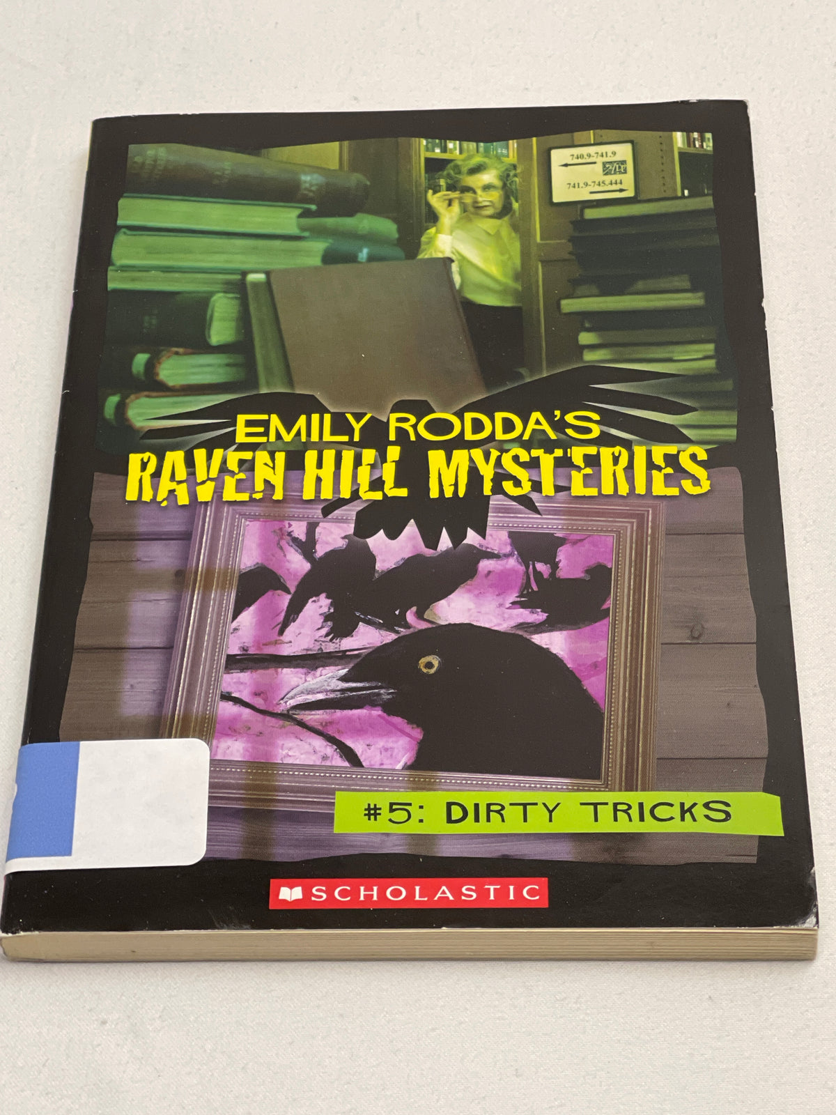 Emily Rodda's Raven Hill Mysteries #5 Dirty Trick