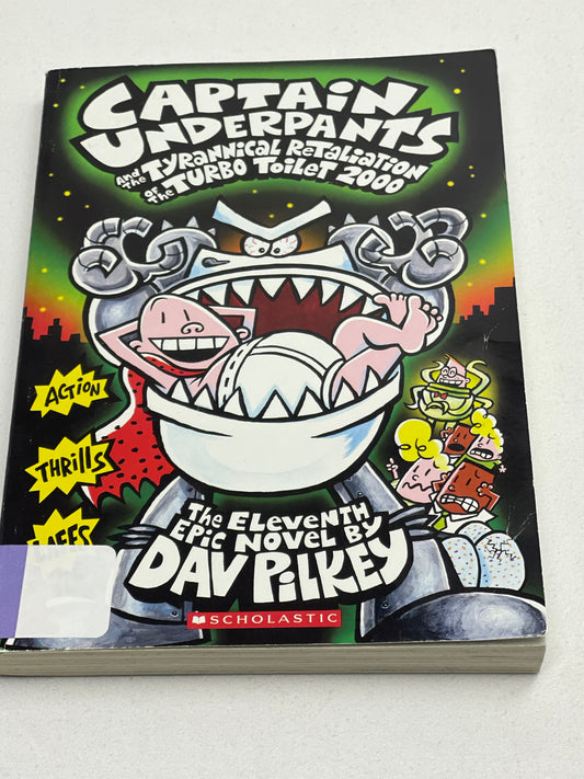Captain Underpants & the Tyrannical Retaliation