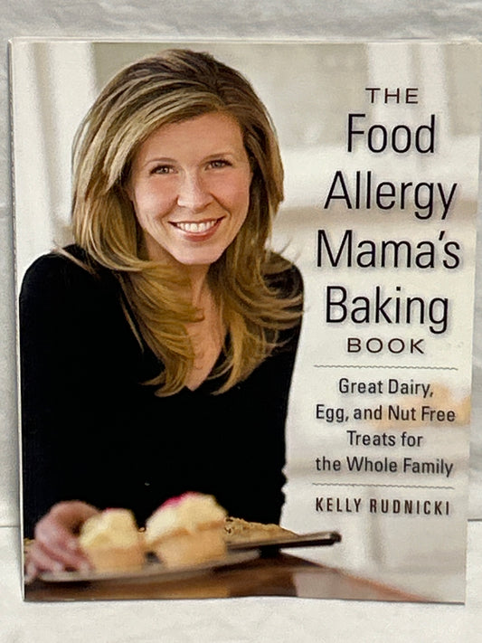 The Food Allergy Mama's Baking Book