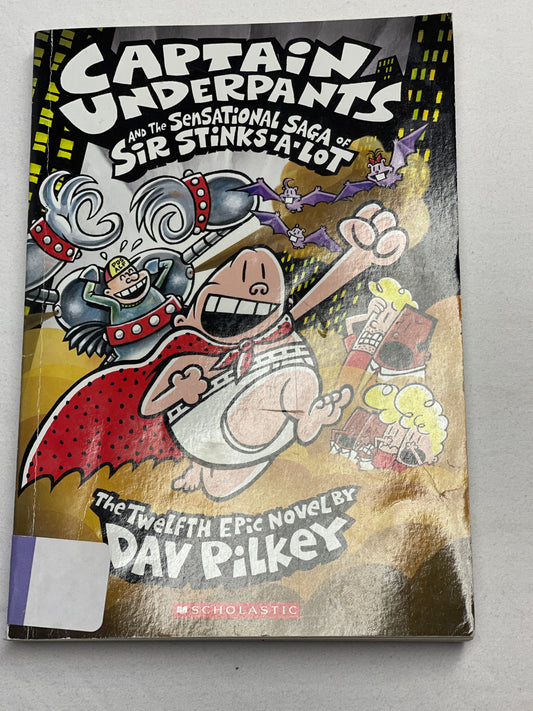 Captain Underpants & the Sensational Saga of Sir
