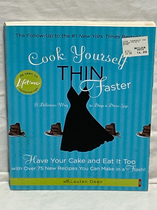 Cook Yourself Thin Faster cook book