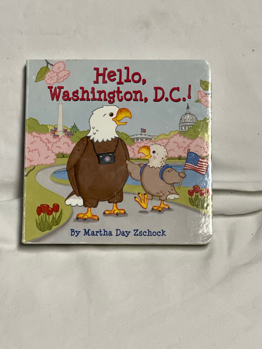 Hello, Washington, DC brand new board book