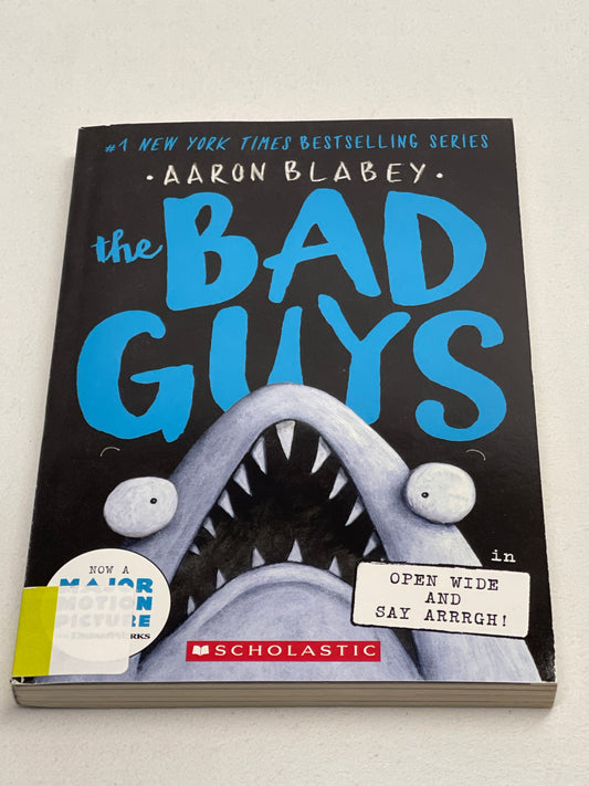 The Bad Guys in Open Wide and Say Arrrgh!
