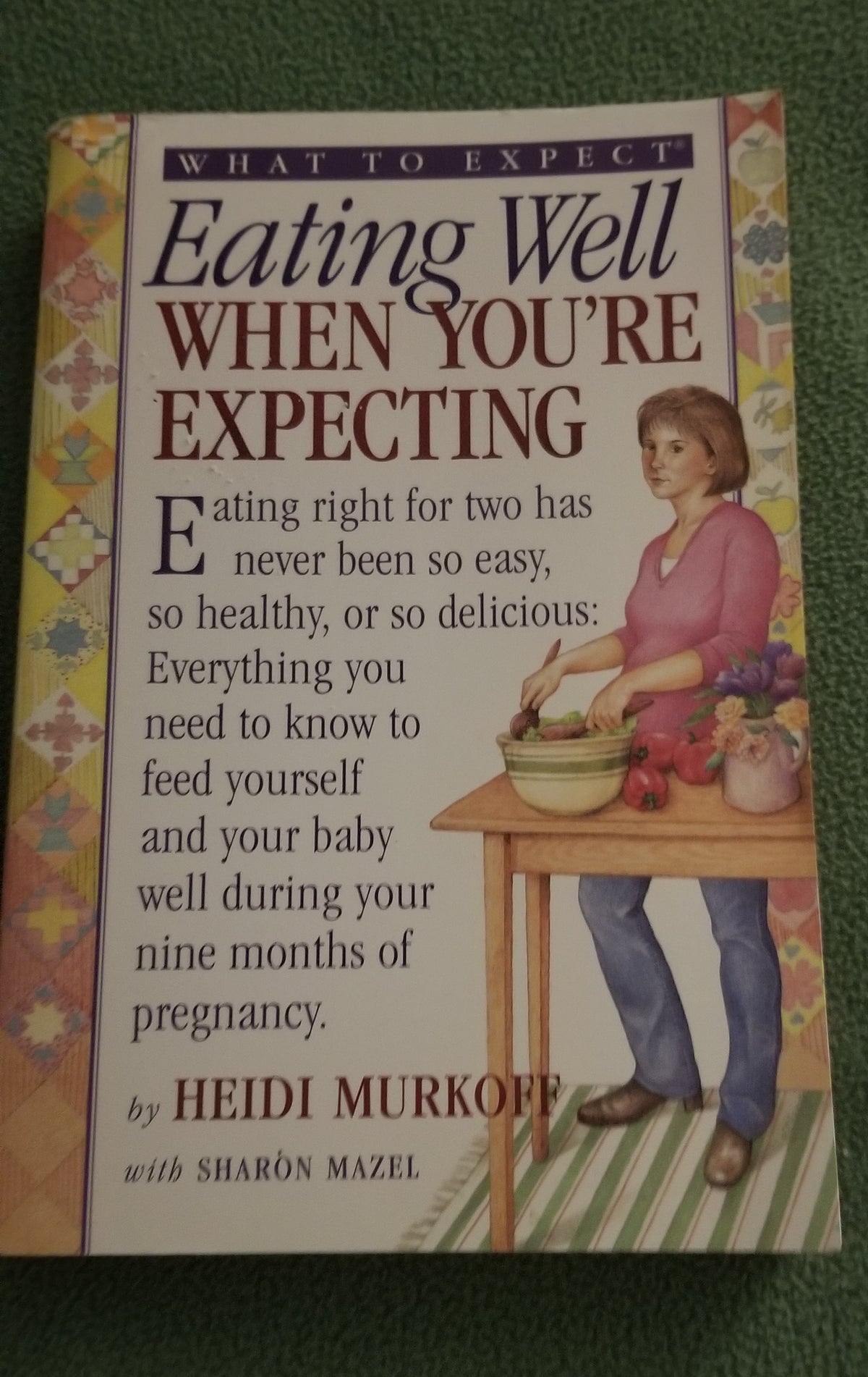 Eating Well When Expecti Excellent reference book
