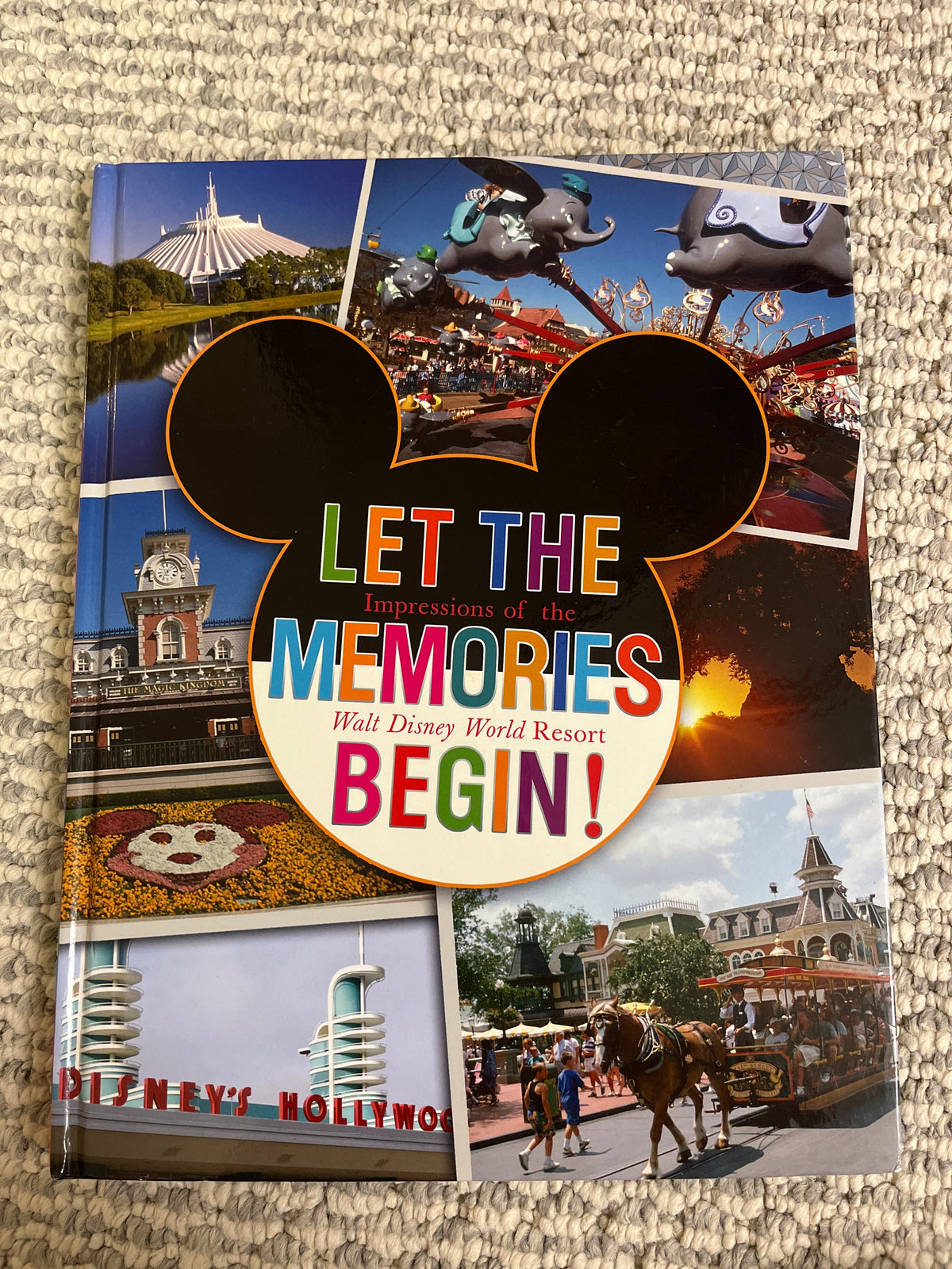 Let the Memories Begin! Walt Disney World Resort