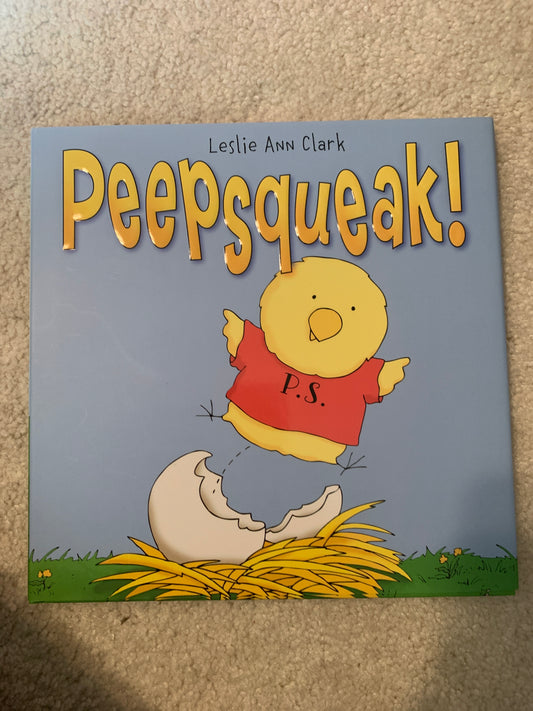 Peepsqueak! *Hardcover - Brand new!