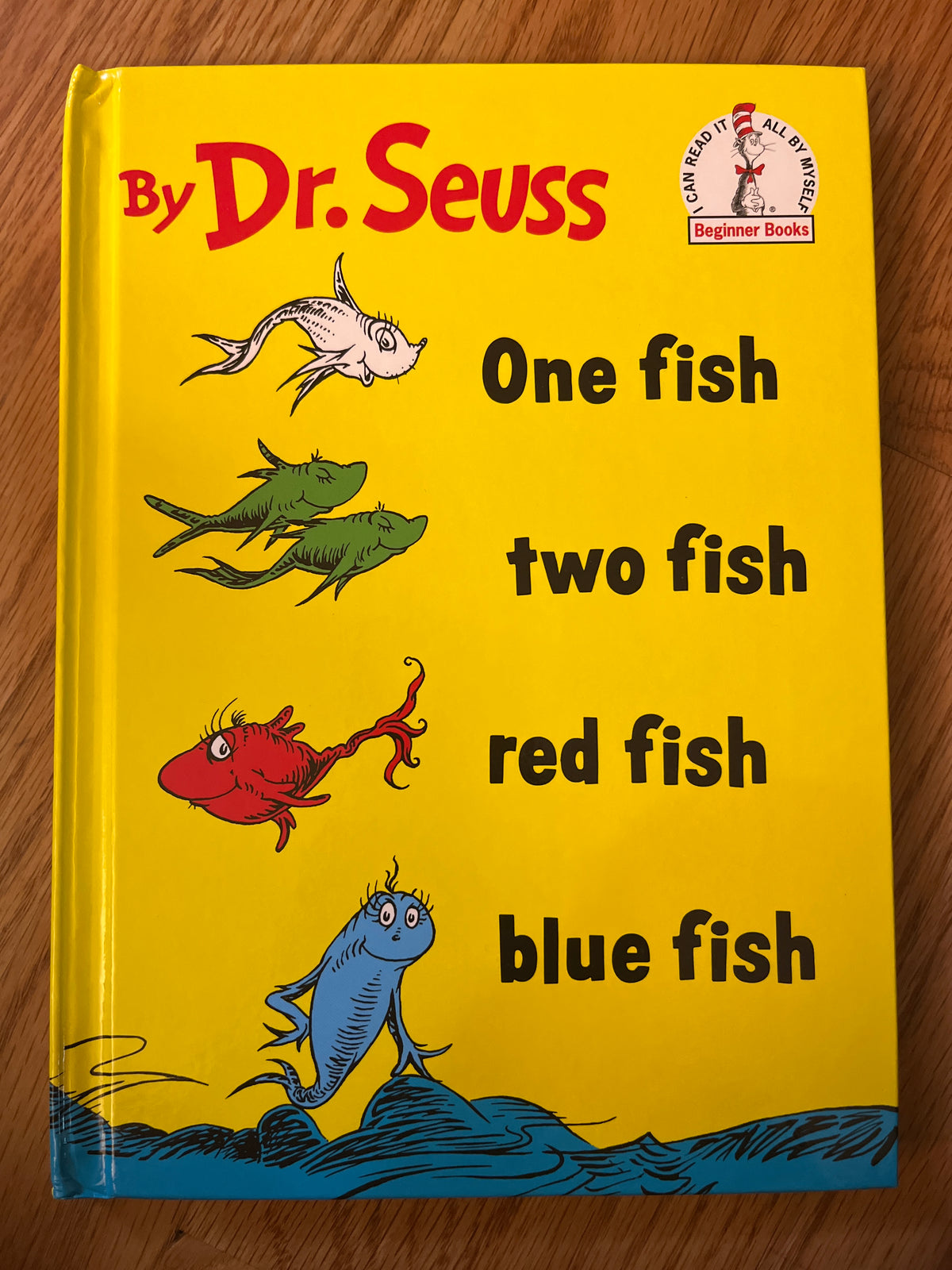 1 Fish 2 Fish Red Fish Blue Fish -Seuss -EC