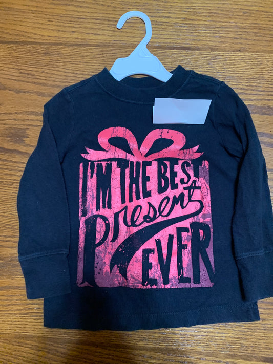 Best Present Ever Old Navy ls shirt - size Toddler - 3T