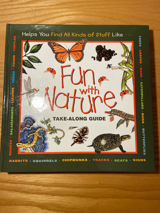 *Fun with Nature Hard cover, 280 pages