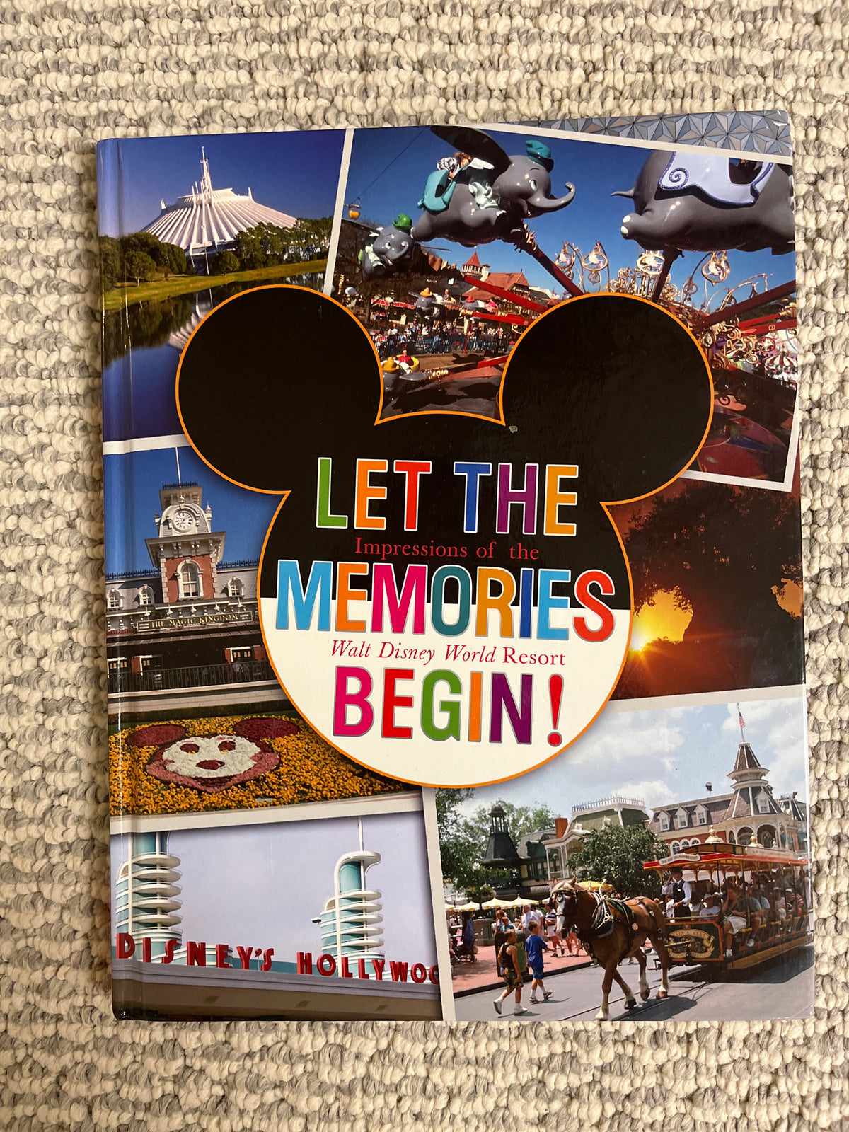 Let the Memories Begin! Walt Disney World Resort