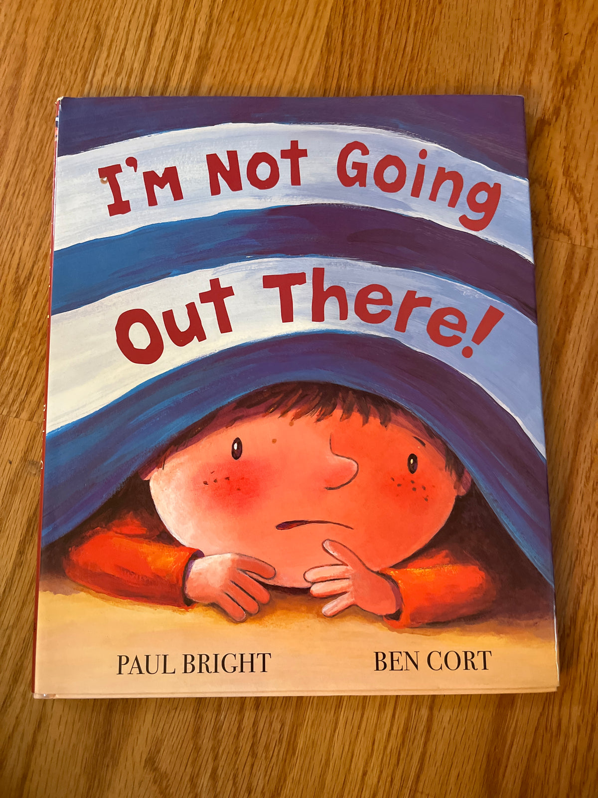 I'm Not Going Out There! Hardcover, like new