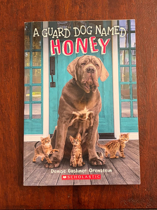 A GUARD DOG NAMED HONEY 140 PAGES