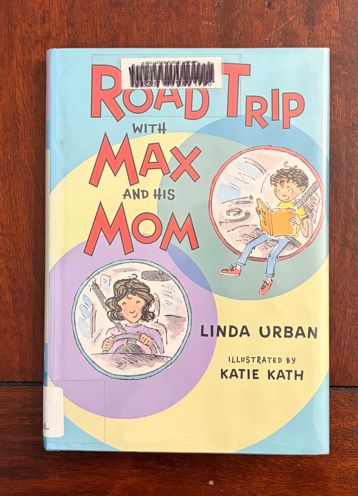 ROAD TRIP WITH MAX & HIS MOM, HARDCOVER 150 PAGES