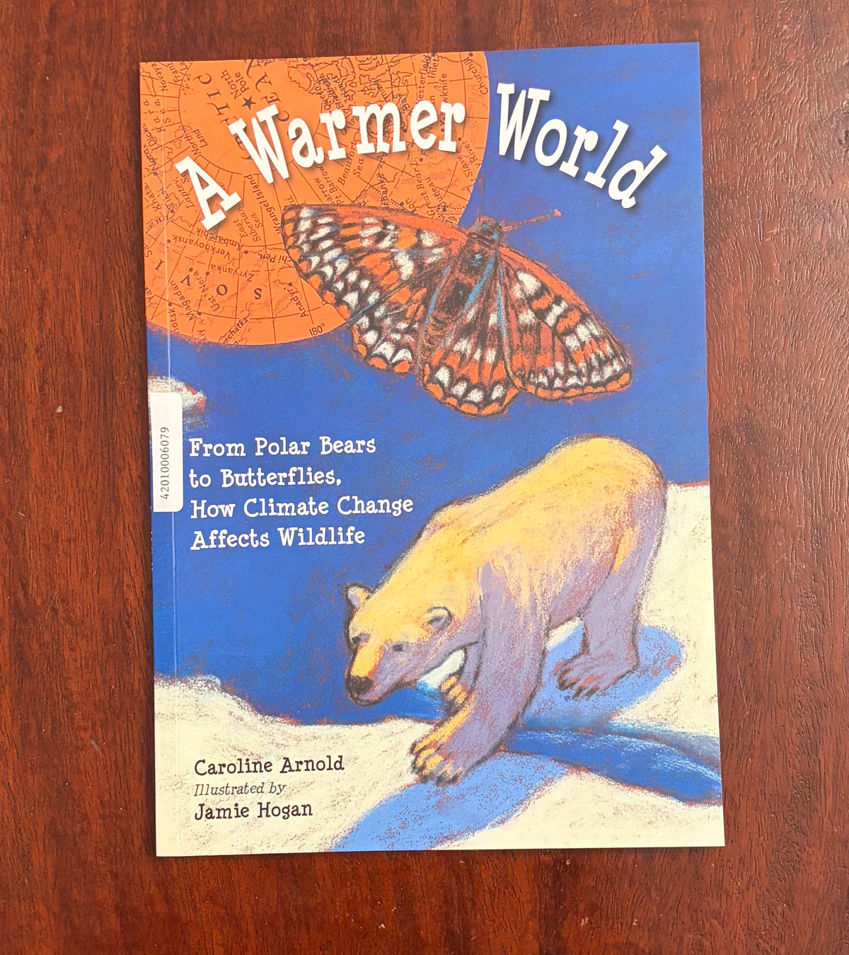 A WARMER WORLD