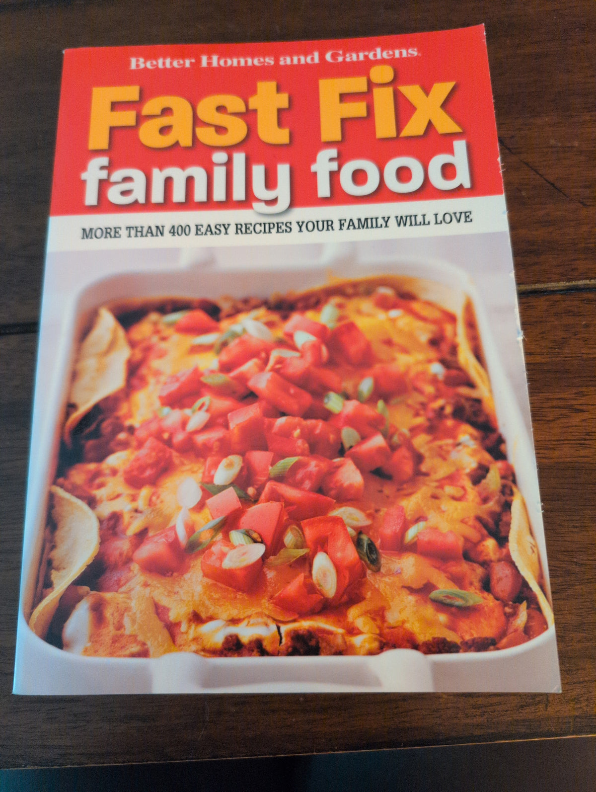 Fast fix family cookbook Better homes and garden