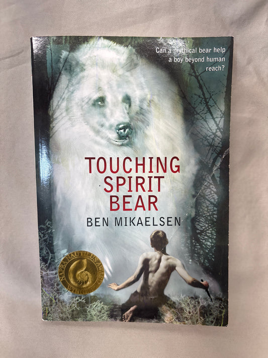 Touching Spirit Bear by Ben Mikaelsen