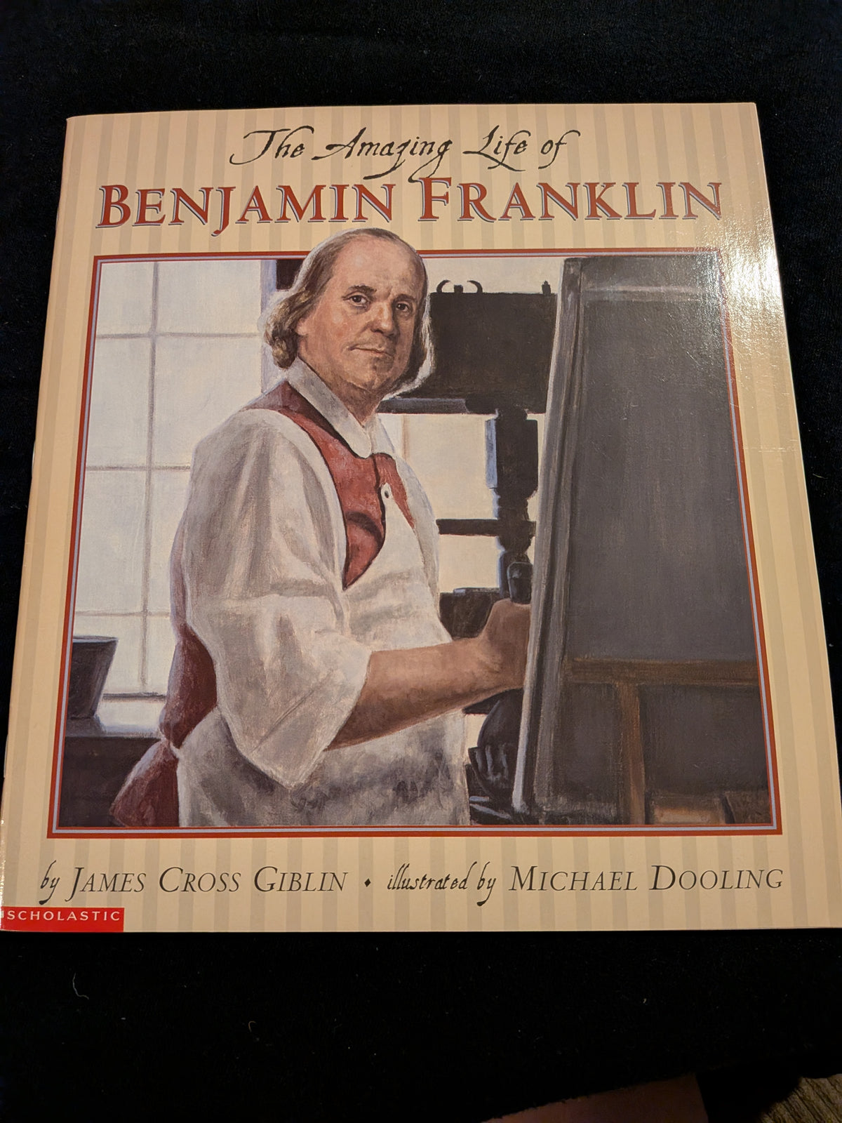 The amazing Life of Ben Franklin