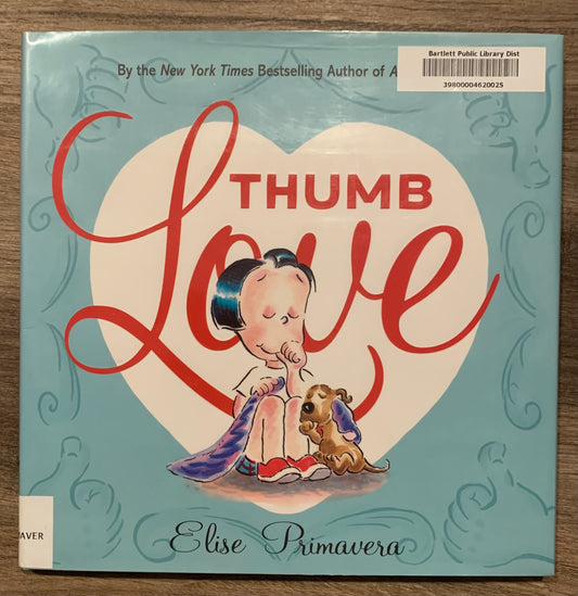 Thumb love (withdrawn Library book, EUC)