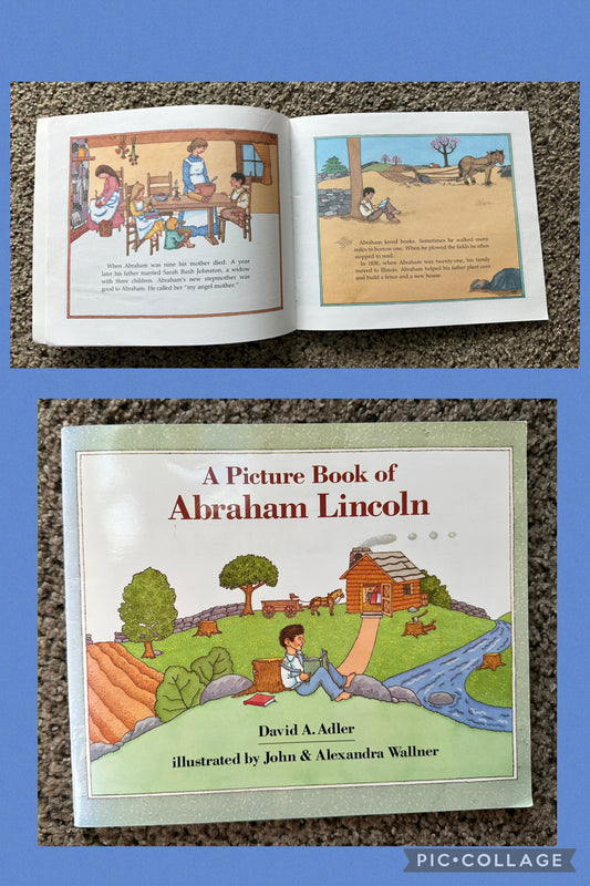 Abraham Lincoln pic book Early elem.age 30pages