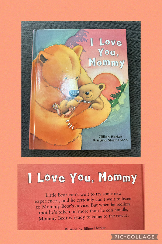 I love you mommy