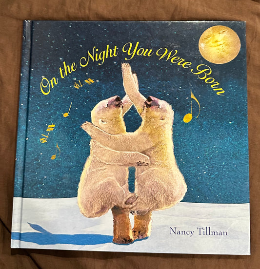 On the night you were born, hard cover