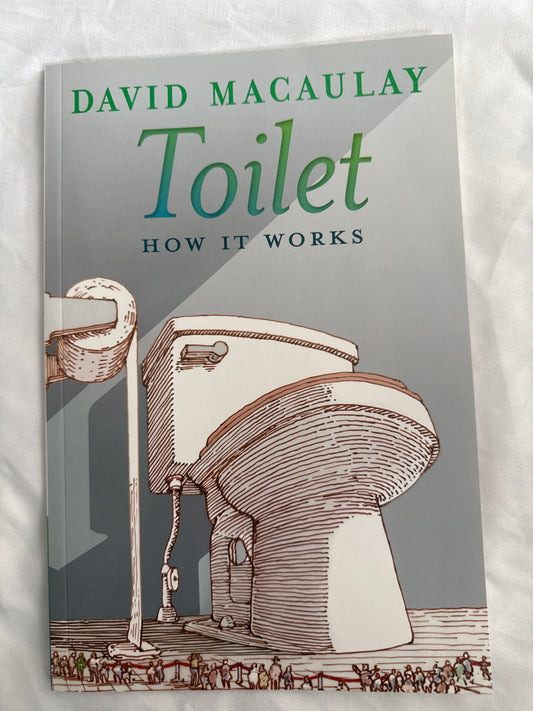 Toilet: How it Works David Macaulay