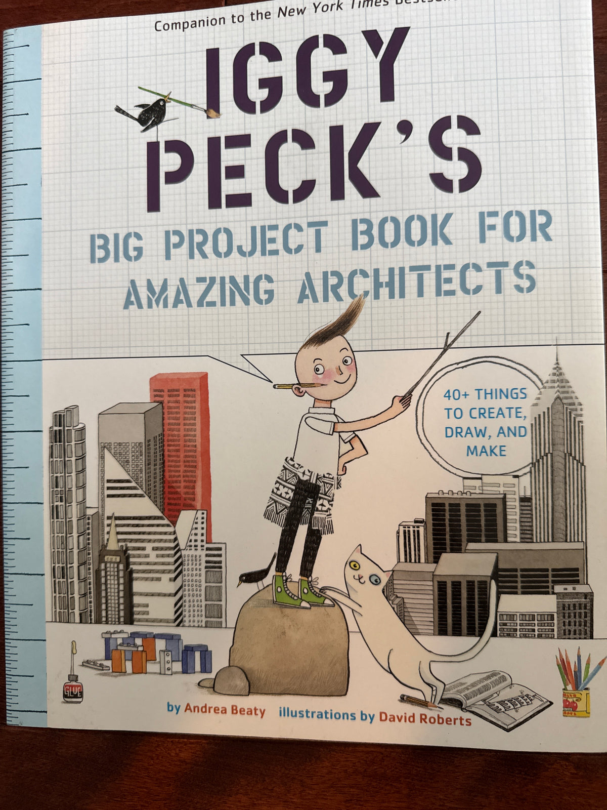 Iggy Peck's Big Project Book for Amazing
