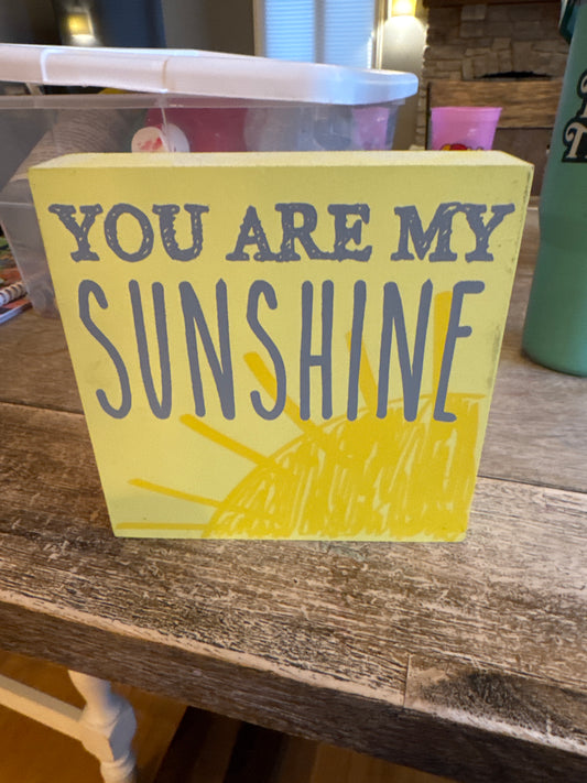 You are my sunshine wooden