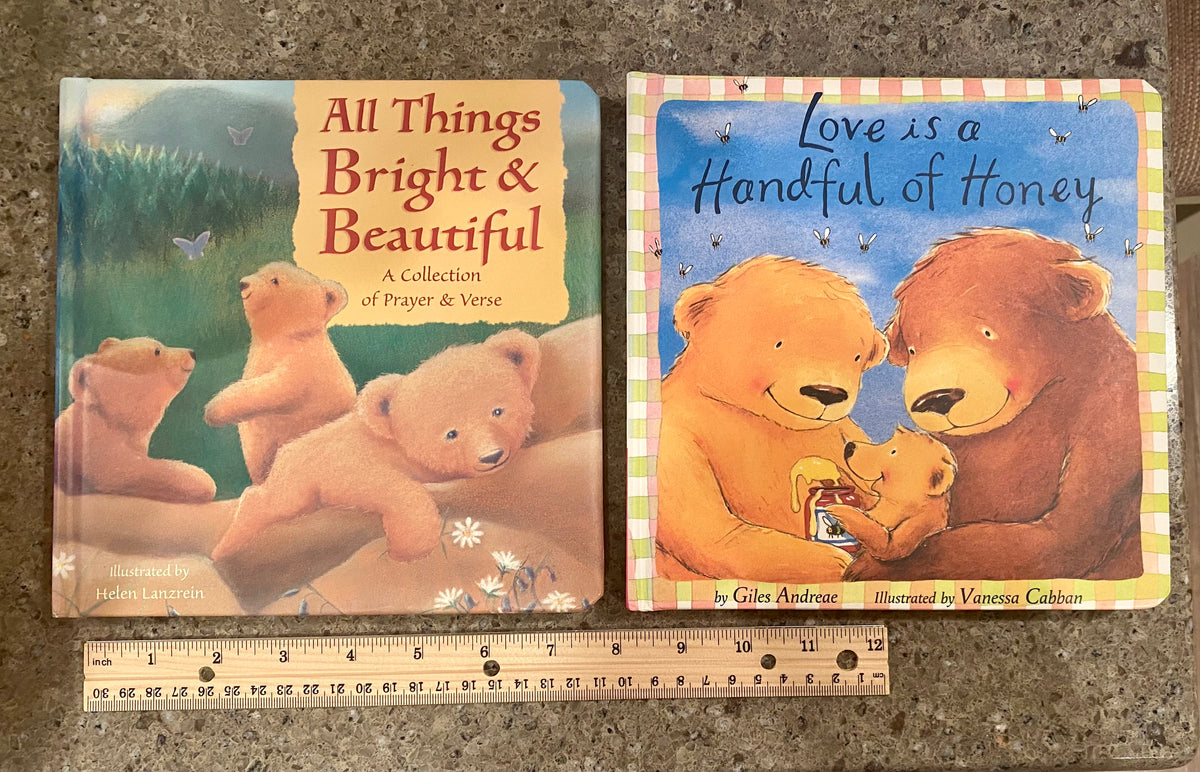 2- All Things Bright...; Love is Handful of Honey