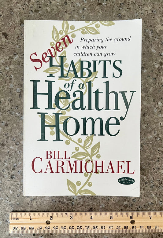 Seven Habits of a HEALTHY HOME
