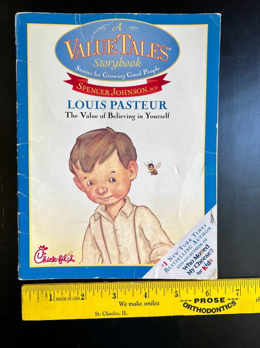 Louis Pasteur- the Value of Believing in Yourself