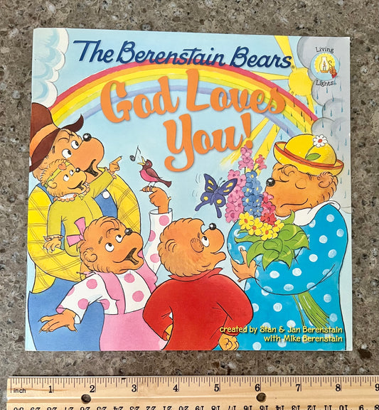 The Berenstain Bears': GOD LOVES YOU!