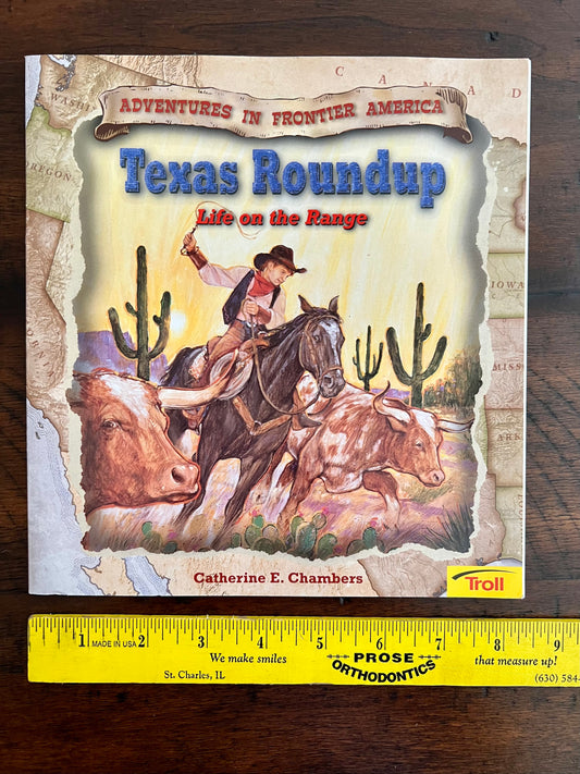 Texas Roundup- Life on the Range