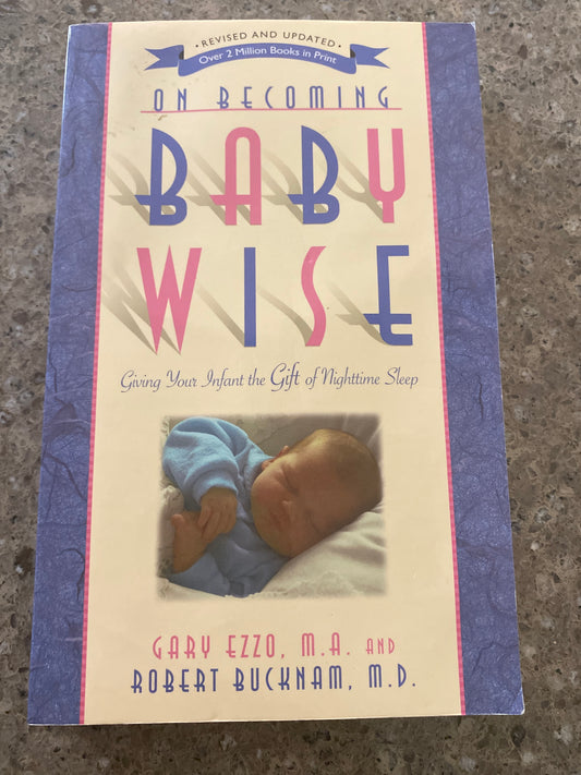 On Becoming Baby Wise excellent resource!