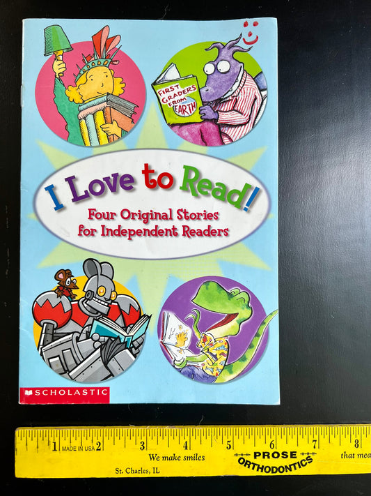 I Love to Read- 4 tales for independent readers