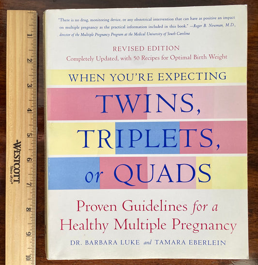 When You're Expecting Twins, Triplets or Quads