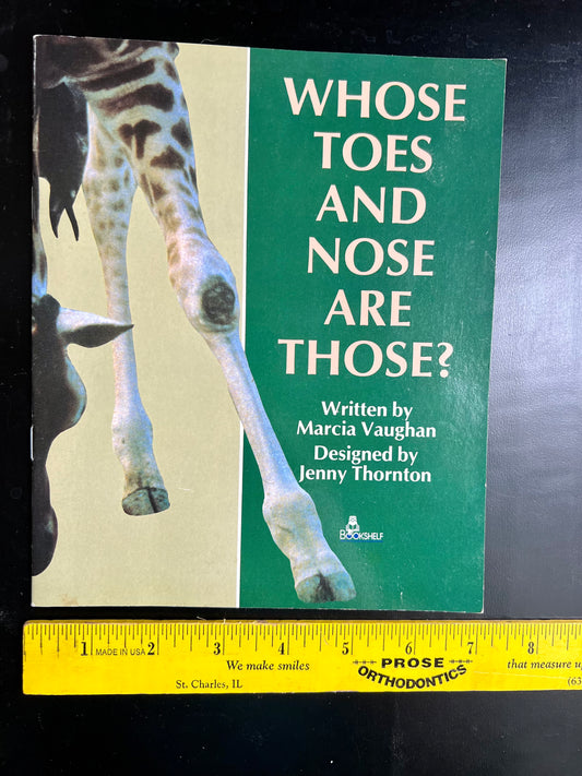 Whose Toes and Nose are Those?