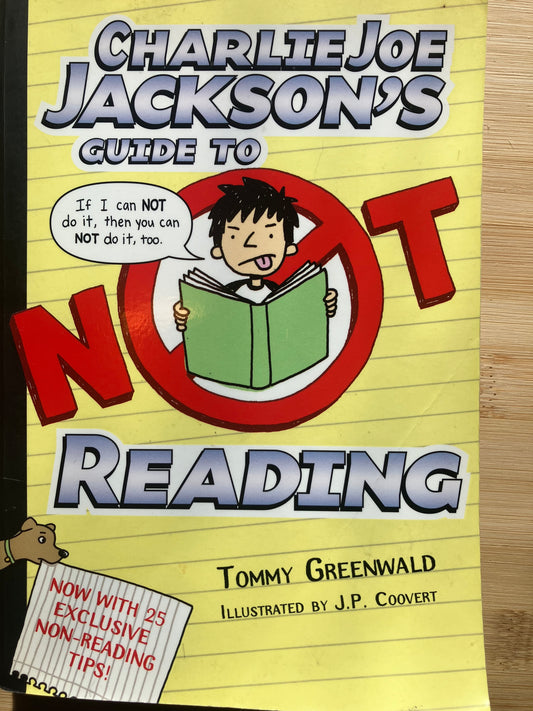 Charlie Joe Jackson's Guide to Not Reading